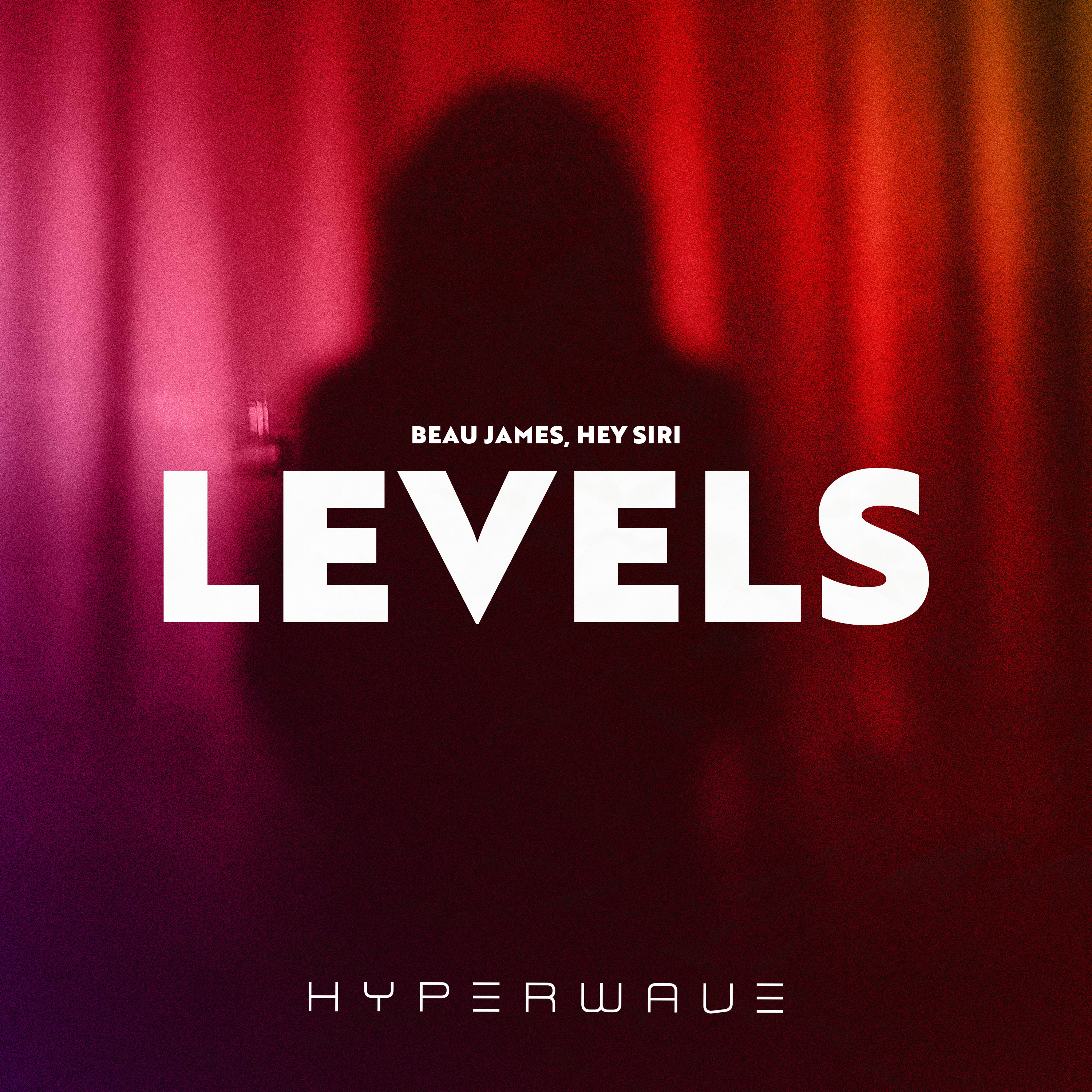 Levels By Beau James, HEY SIRI